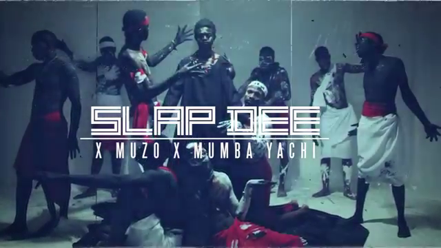 slap dee ft mumba yachi video