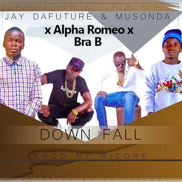 Musonda BembaRappa X Jay Da'Future X Alpha Romeo X Bra B - Downfall ...