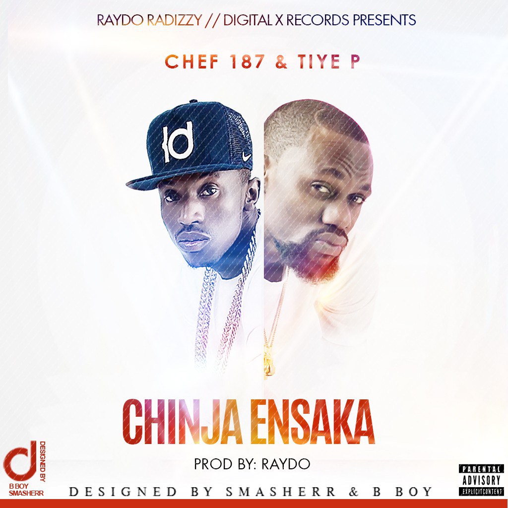 Tiye P & Chef 187 - Chinja Ensaka (Prod. Raydo) - AfroFire