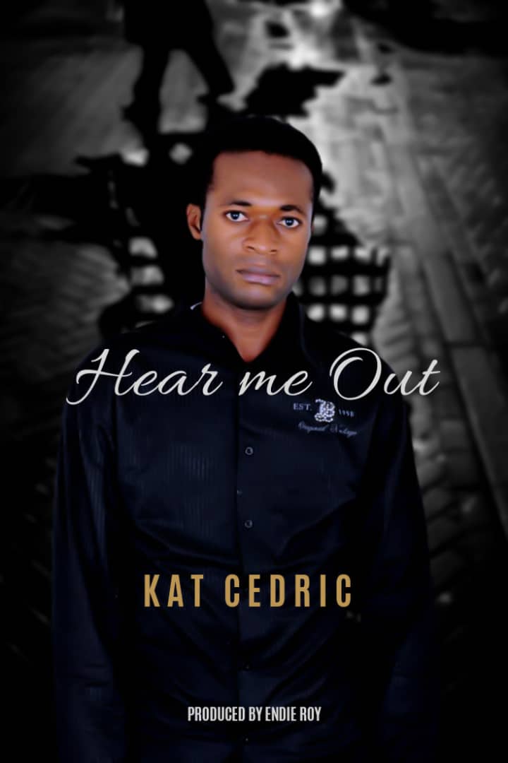 Kat Cedric - Hear Me Out (Prod. Endie Roy)