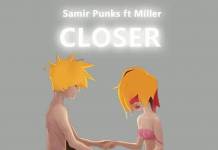 Samir Punks ft. Miller - Closer
