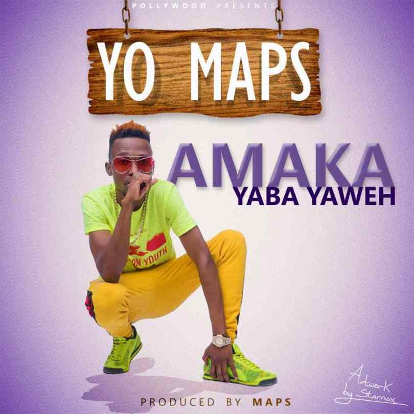 Yo Maps - Amaka Yaba Yaweh