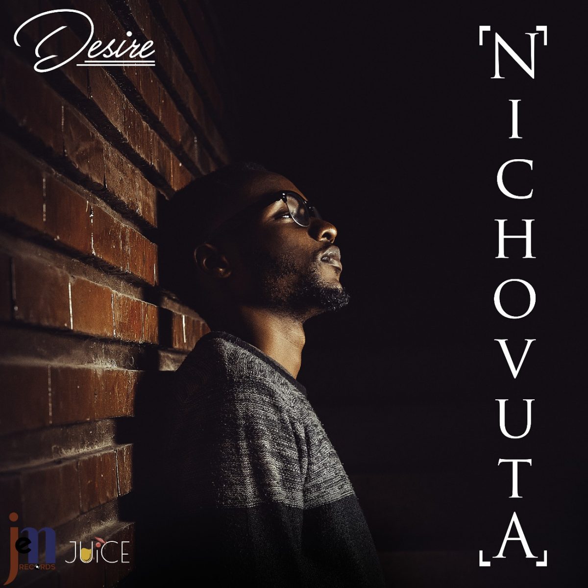 Desire - Nichovuta (Prod. Juice)