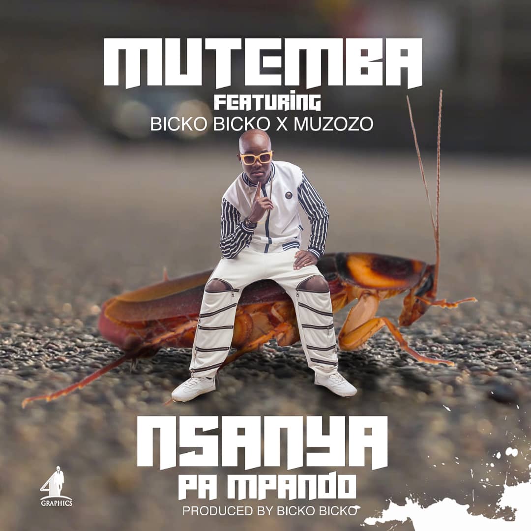 Mutemba Mutemba ft. Bicko Bicko & Muzozo - Nsanya Pa Mpando