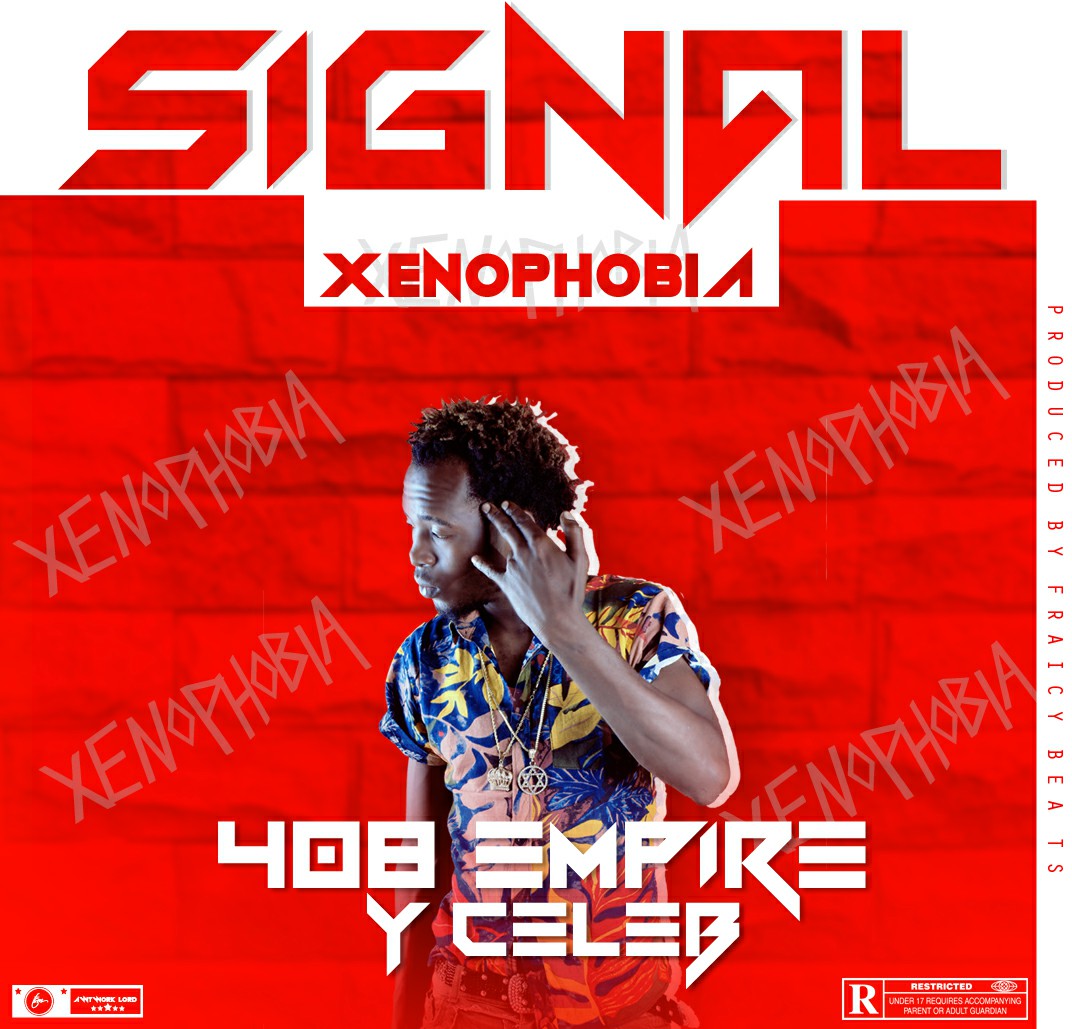 Y Celeb - Signal (Xenophobia)