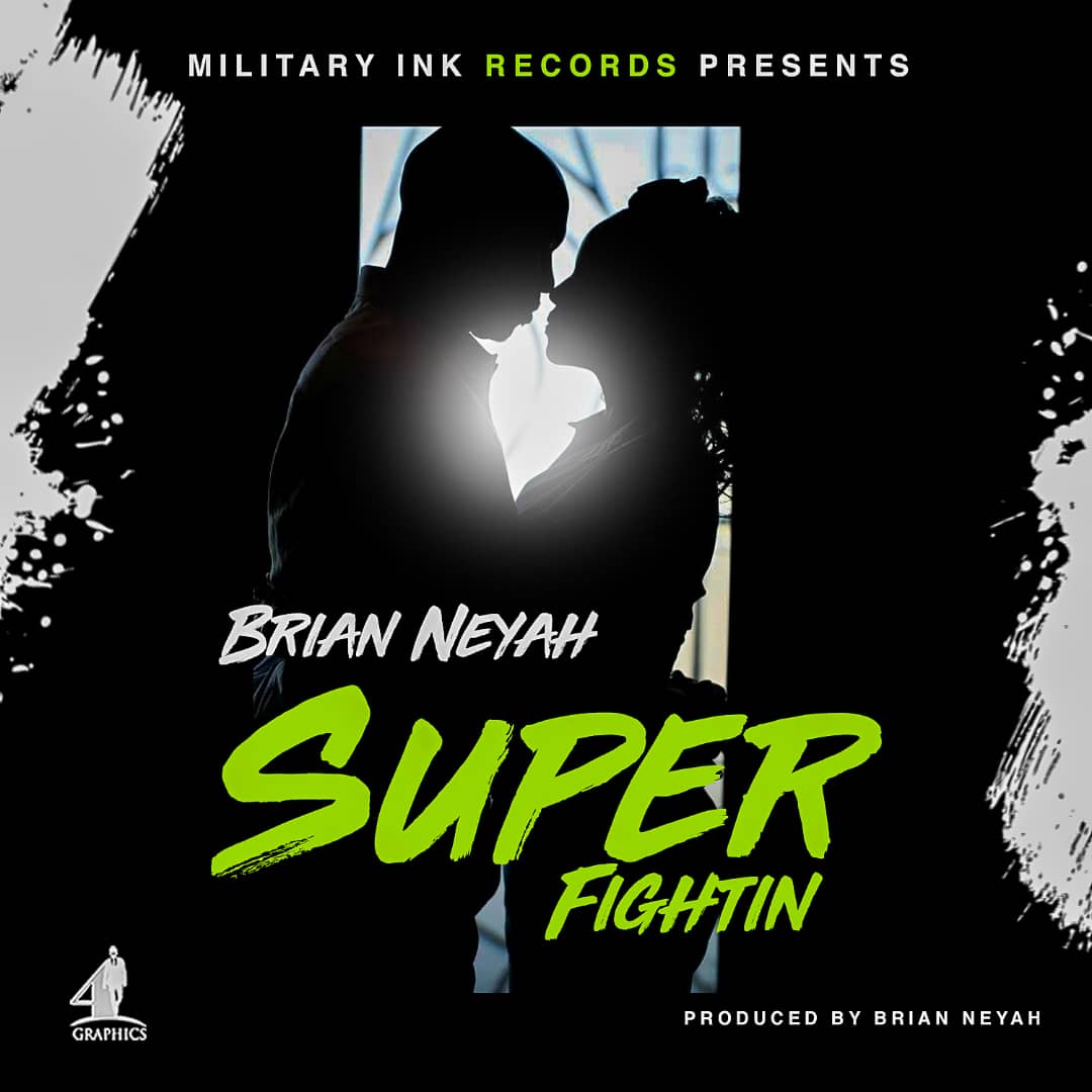 Brian Neyah - Super Fightin'