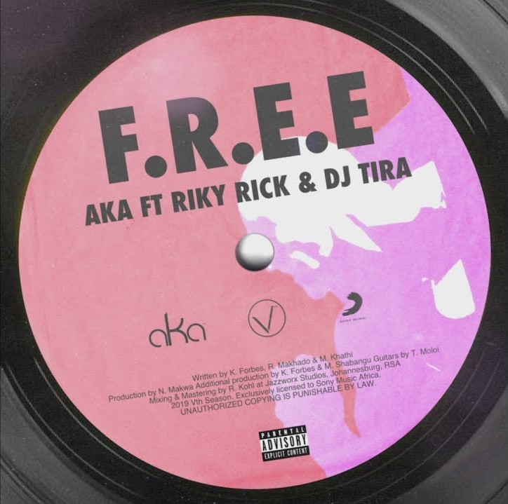 AKA ft. Riky Rick, DJ Tira - F.R.E.E