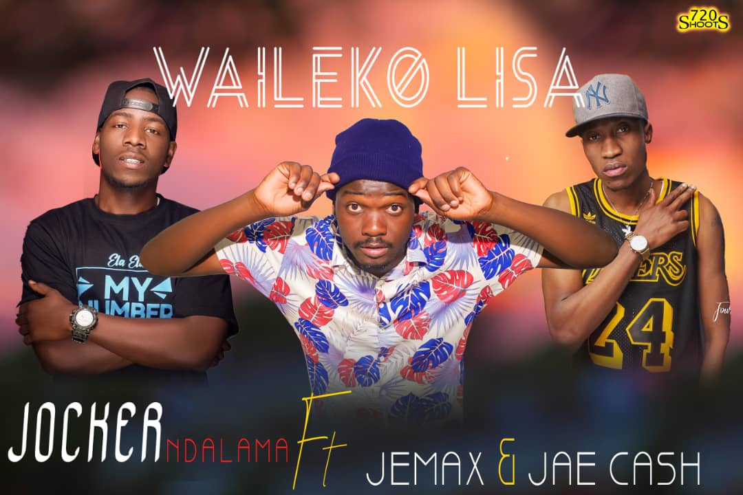 Jae Cash x Jemax x Jocker Ndalama - Waileko Lisa