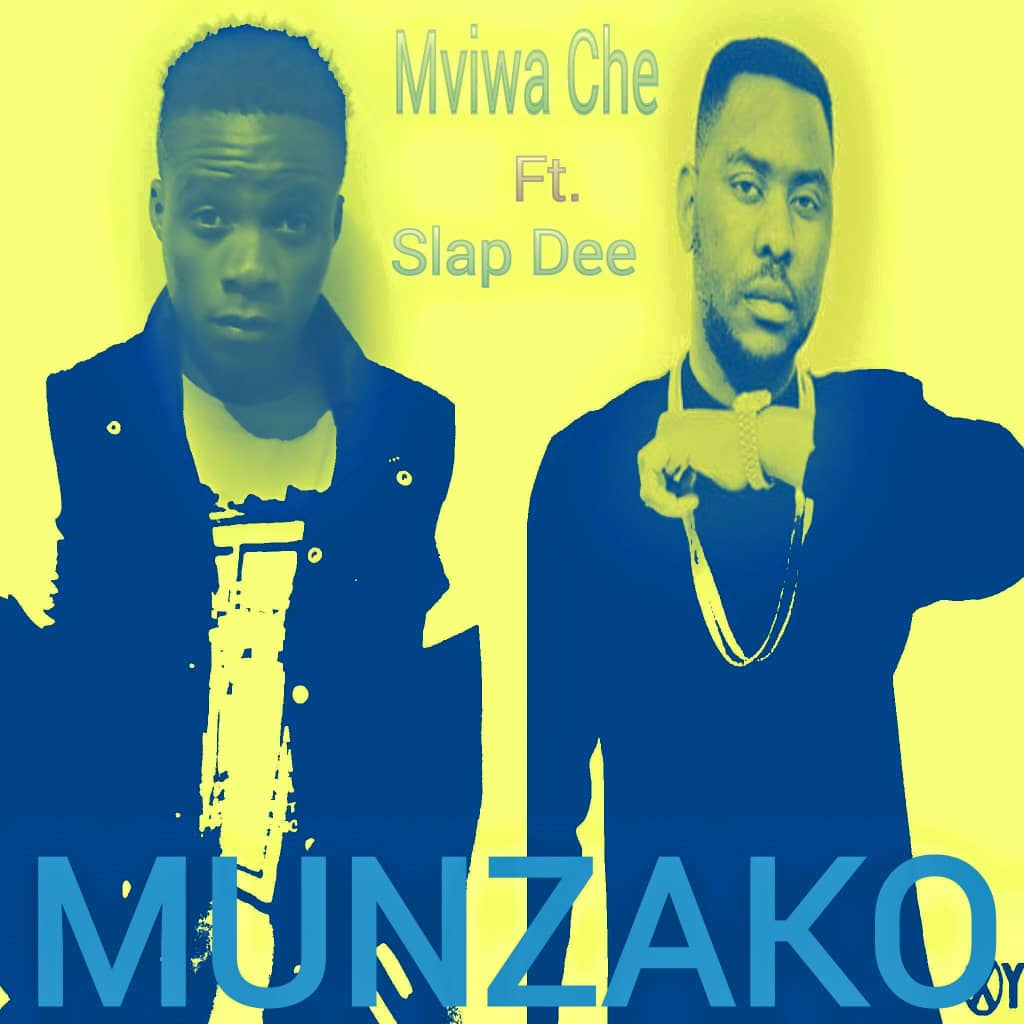 Mviwa Che ft. Slapdee - Munzako