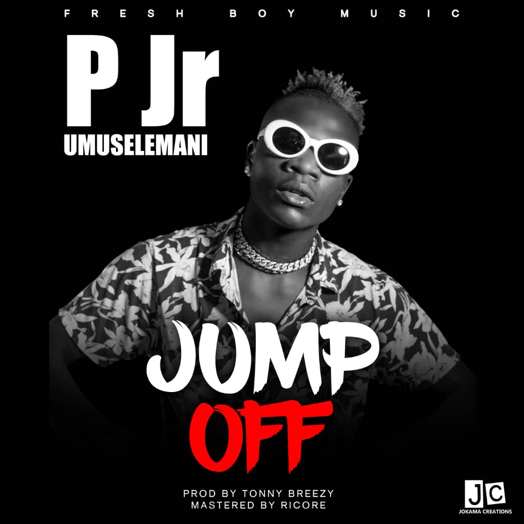 P Jr. Umuselemani - Jump Off