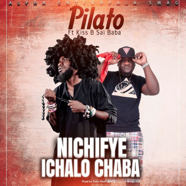 PilAto ft. Kiss B Sai Baba - Nichifye Ichalo Chaba