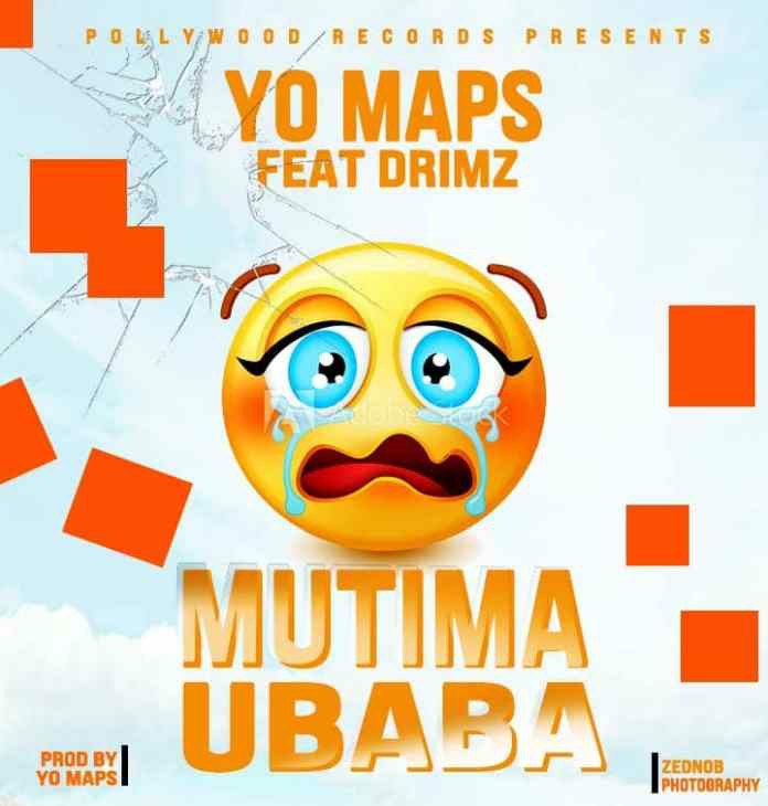 Yo Maps ft. Drimz - Mutima Ubaba