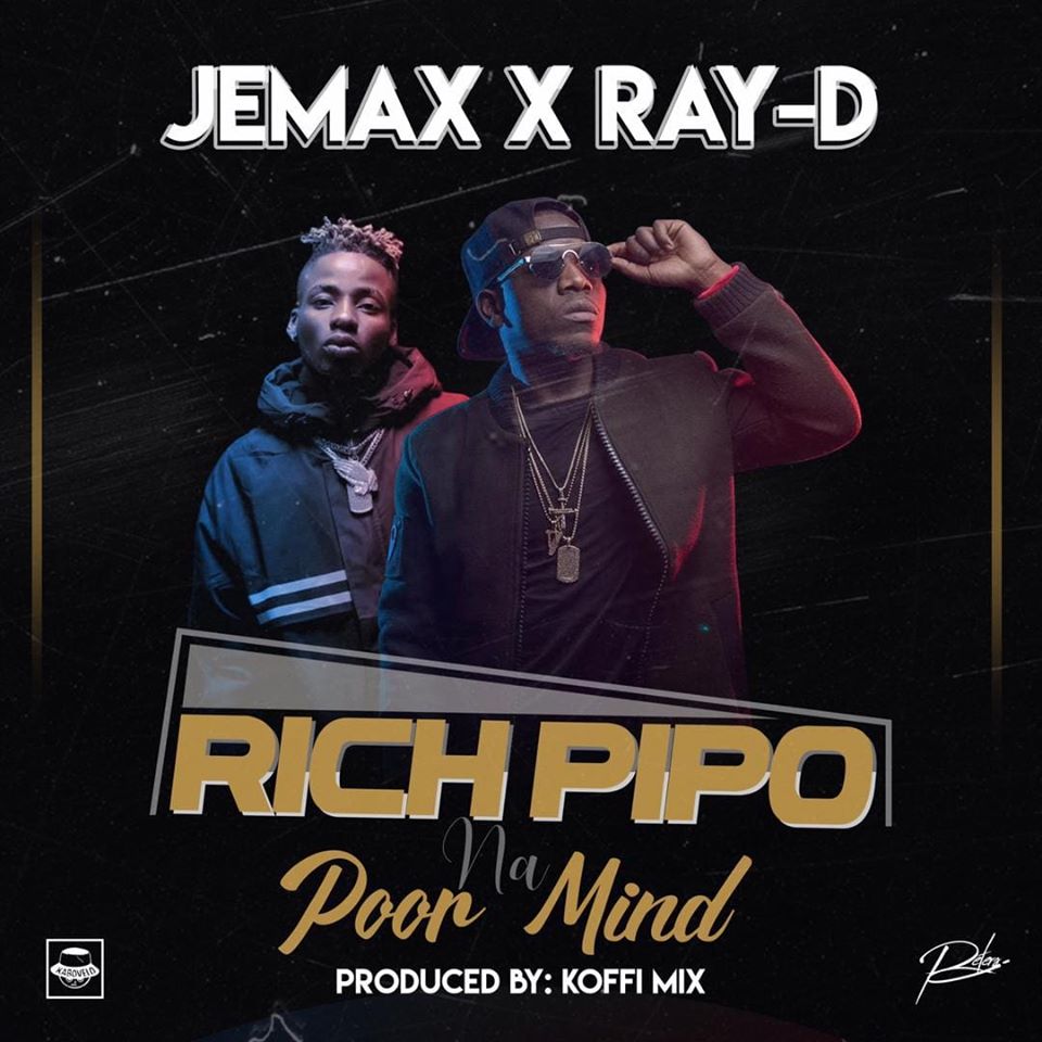 Jemax ft. Ray Dee - Rich Pipo Na Poor Mind