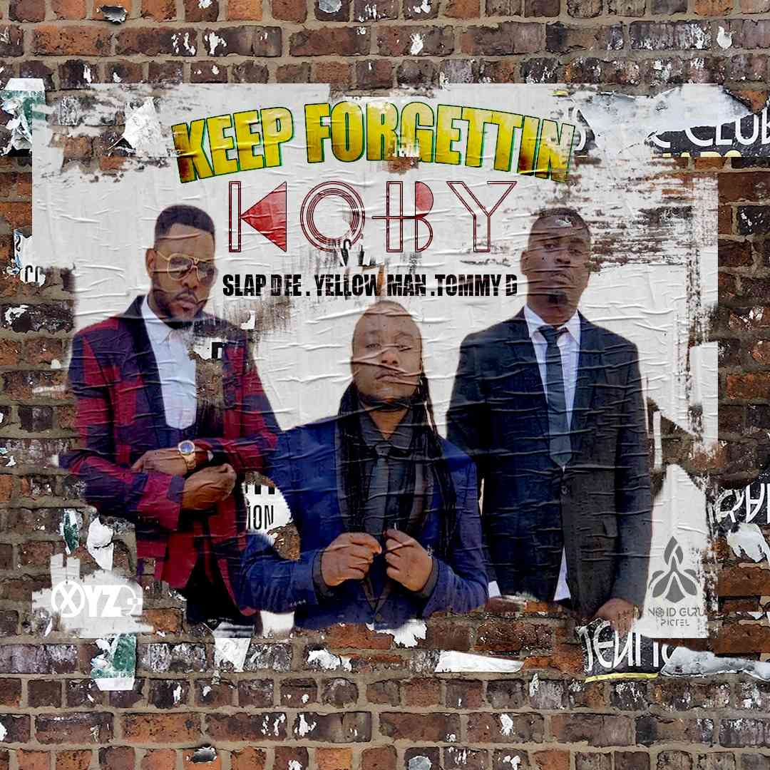 KOBY ft. YellowMan, Tommy D & Slapdee - Keep Forgetting