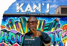 Kan'J ft. Kabamba & King BKC - Hustle Harder