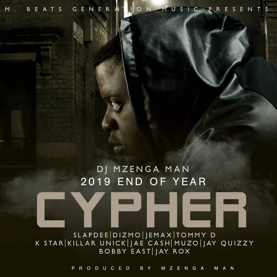 DJ Mzenga Man ft. Various Artists - 2019 End of Year Cypher