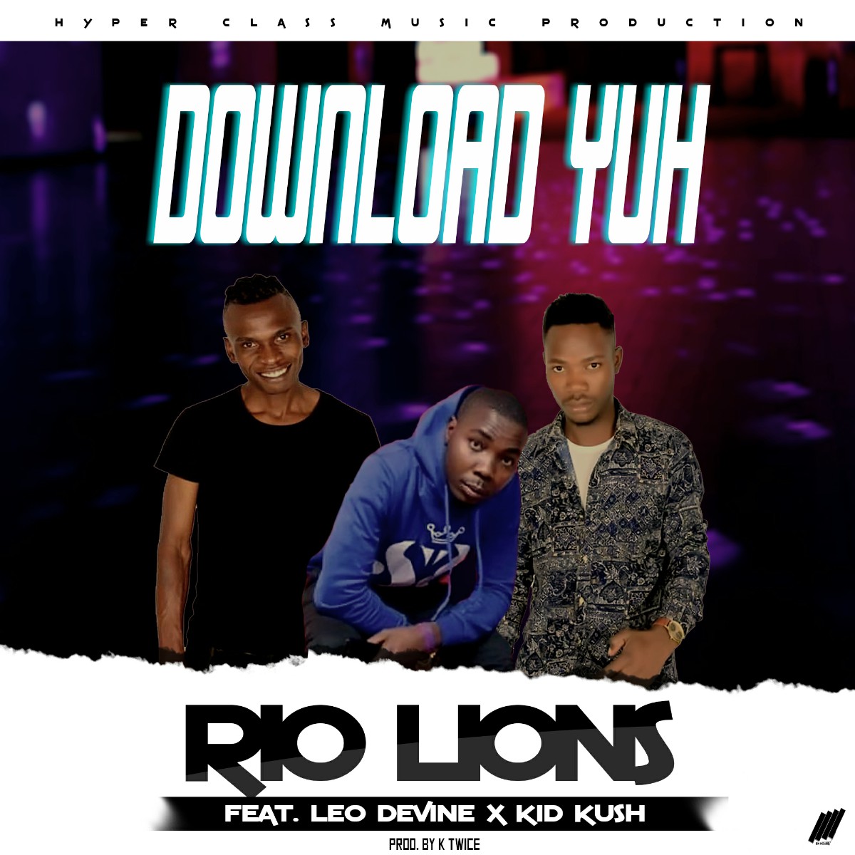 Rio Lions ft. Leo Devine & Kid Kush - Download Yuh