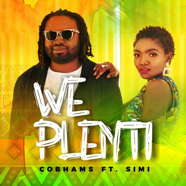Cobhams Asuquo ft. Simi - We Plenti (Official Video)