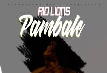 Rio Lions ft. Sep 7 - Pambale