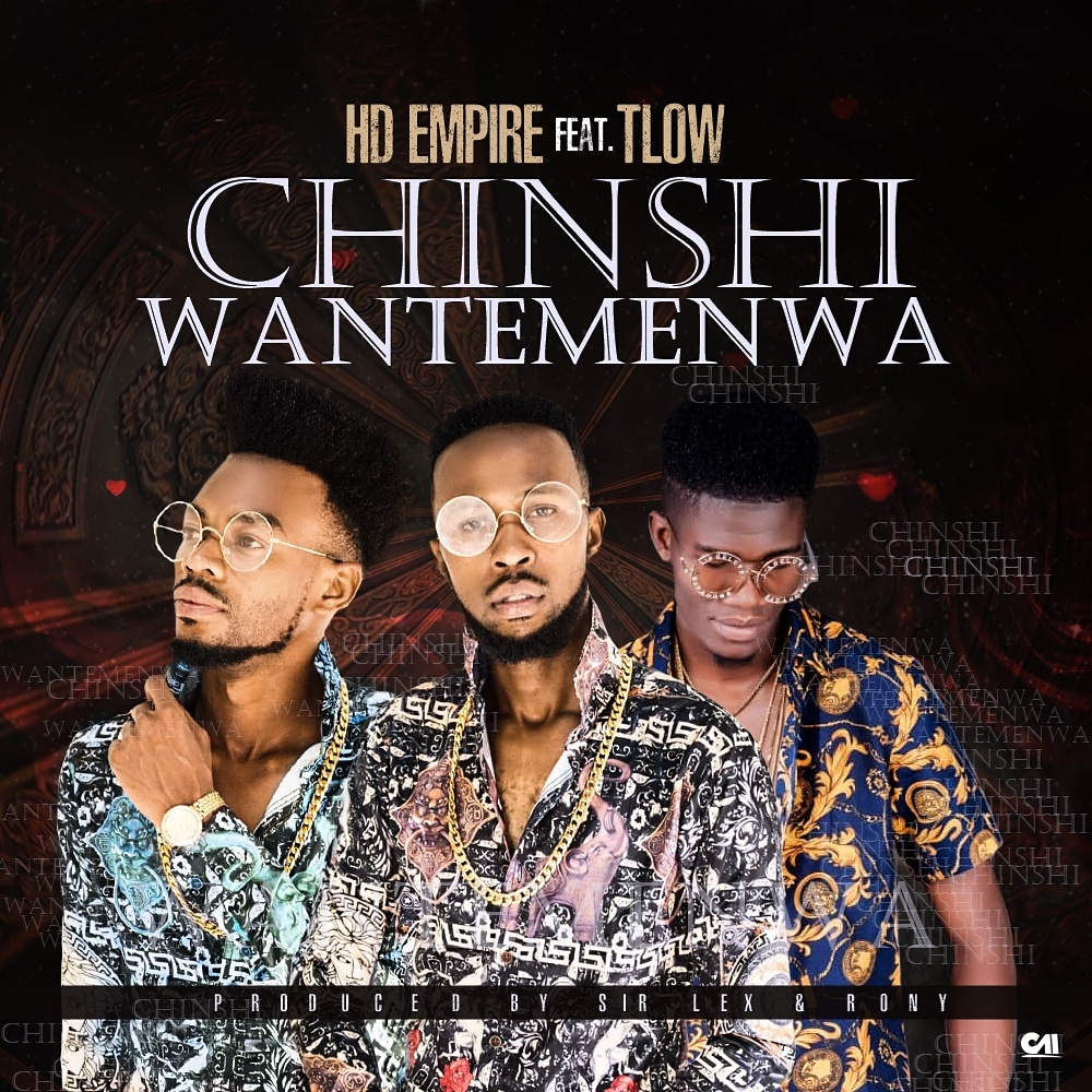 HD Empire ft. T-Low - Chinshi Wantemenwa