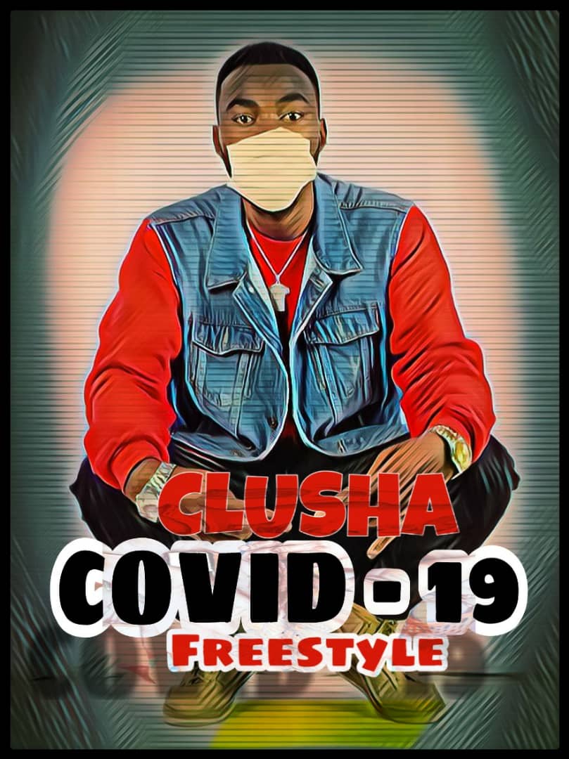 Clusha - COVID-19 Freestyle
