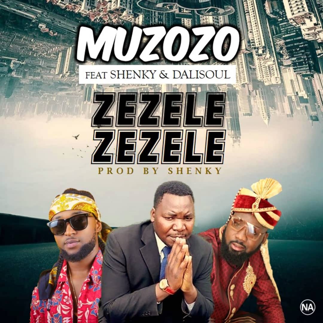 Muzozo ft. Shenky & Dalisoul - Zezele Zezele