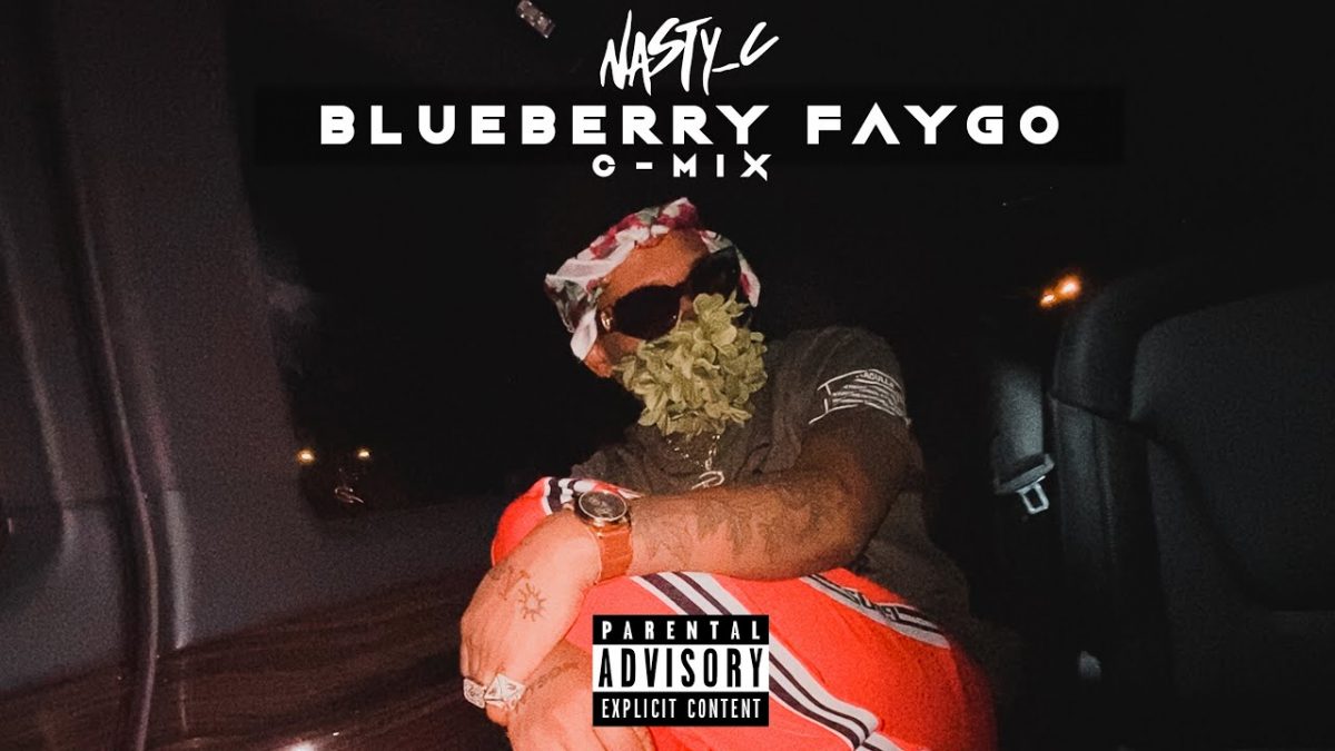 Nasty C - Blueberry Faygo (C-Mix)