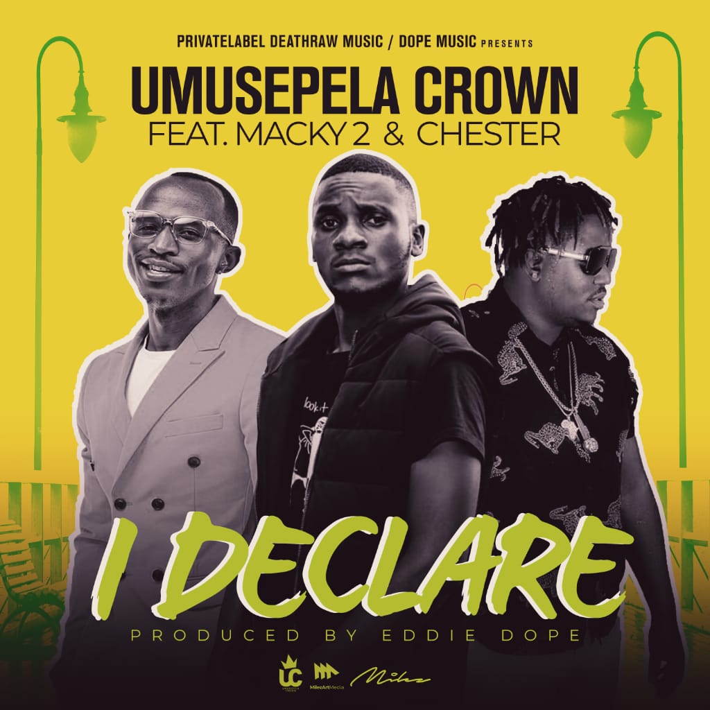 Umusepela Crown - I Declare (Macky 2 Cover)