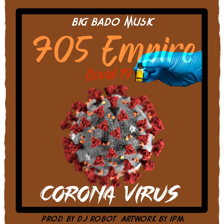 705 Empire - Coronavirus (Prod. DJ Robot)