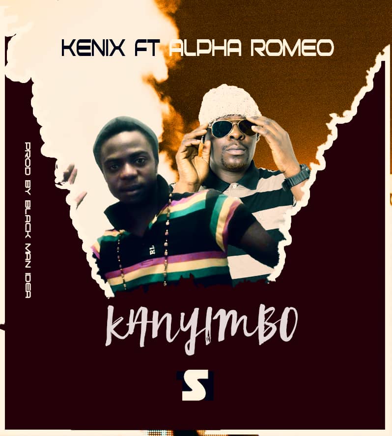 Kenix ft. Alpha Romeo - Kanyimbo