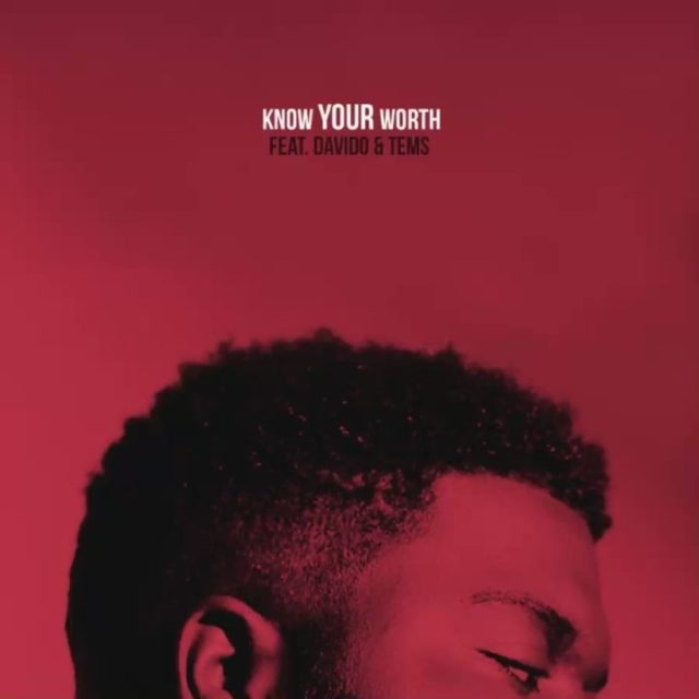 Khalid, Disclosure ft. Davido & Tems - Know Your Worth (Remix)