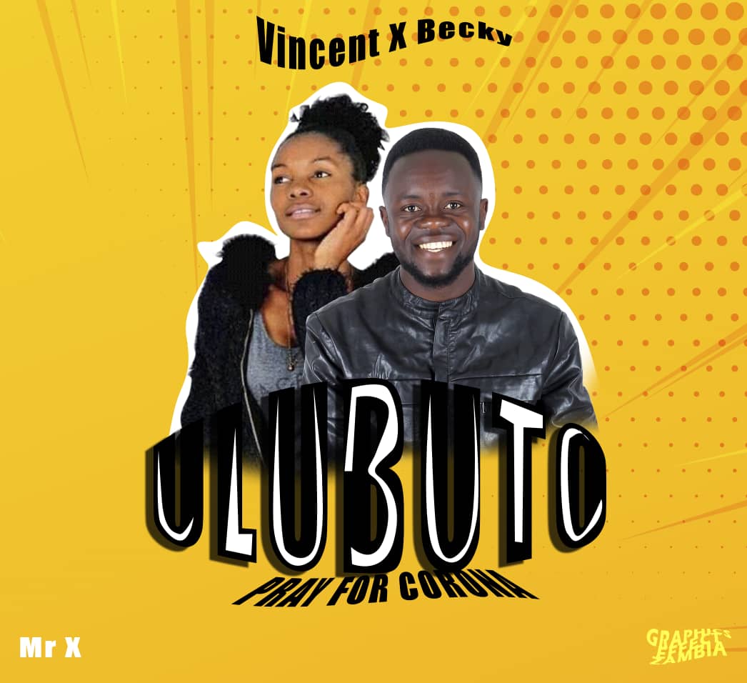 Vincent X Becky - Ulubuto (Pray For Corona)