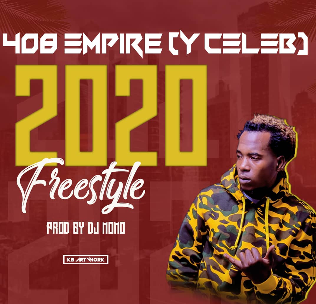 Y Celeb - 2020 Freestyle (Prod. DJ Momo)