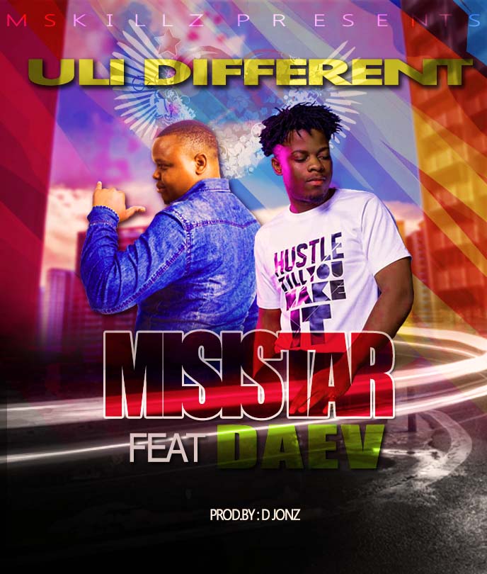 Misistar ft. Daev - Uli Different (Prod. D Jonz)