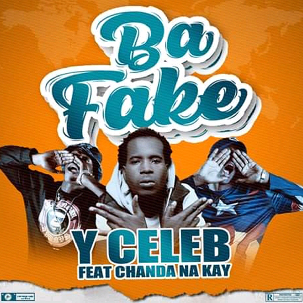 Y Celeb ft. Chanda Na Kay - Ba Fake