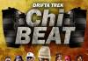 Drifta Trek ft. Dope Boys, Chanda Na Kay, Stevo & Rufman - Chi Beat