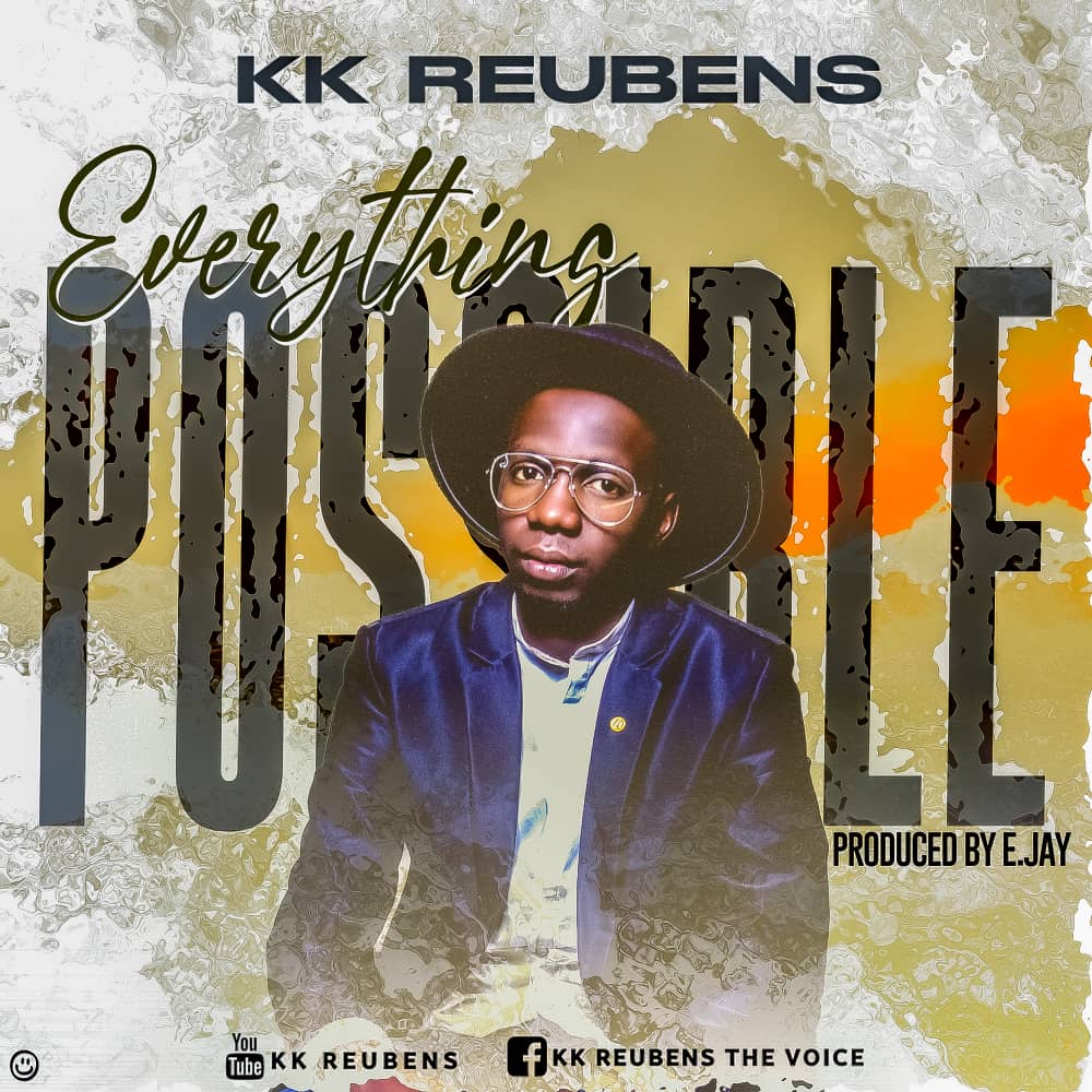 KK Reubens - Everything Possible