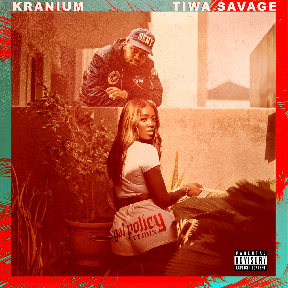 Kranium ft. Tiwa Savage - Gal Policy (Remix)