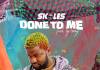 Skales - Done To Me