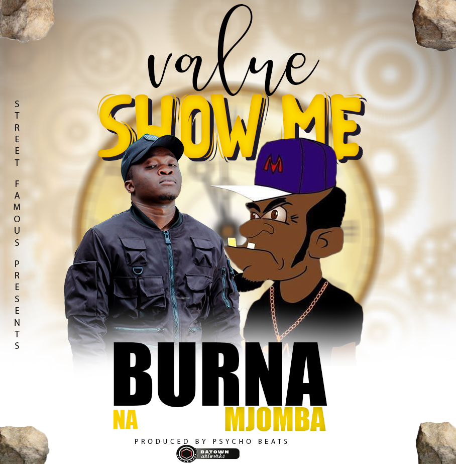 Burna ft. Mjomba - Value (Show Me)