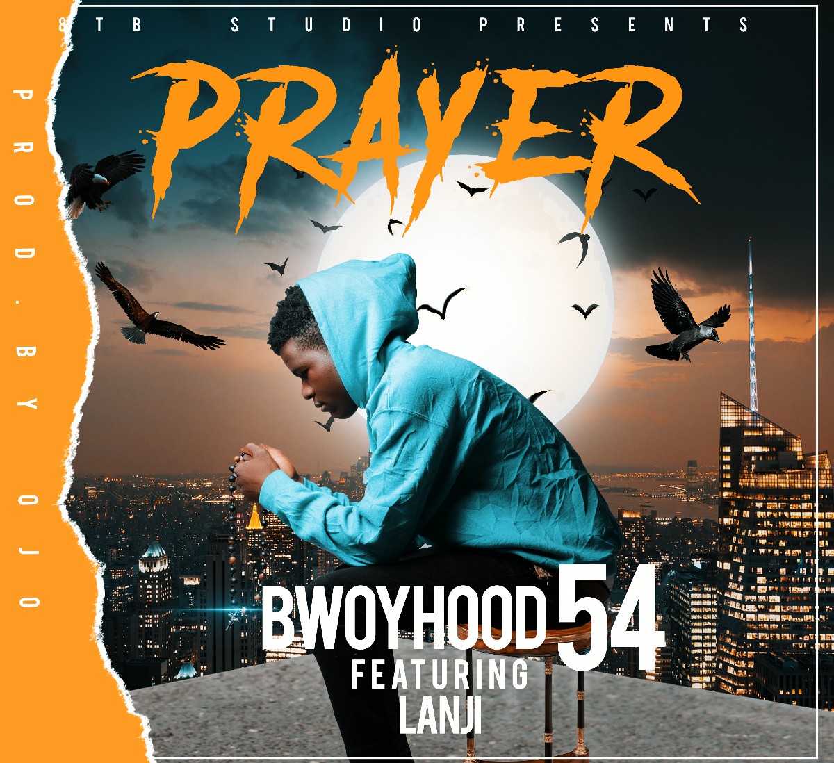 Bwoyhood54 ft. Lanji - Prayer (Prod. Ojo)