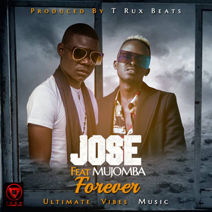 Jose ft. Mjomba - Forever (Prod. T-Rux)