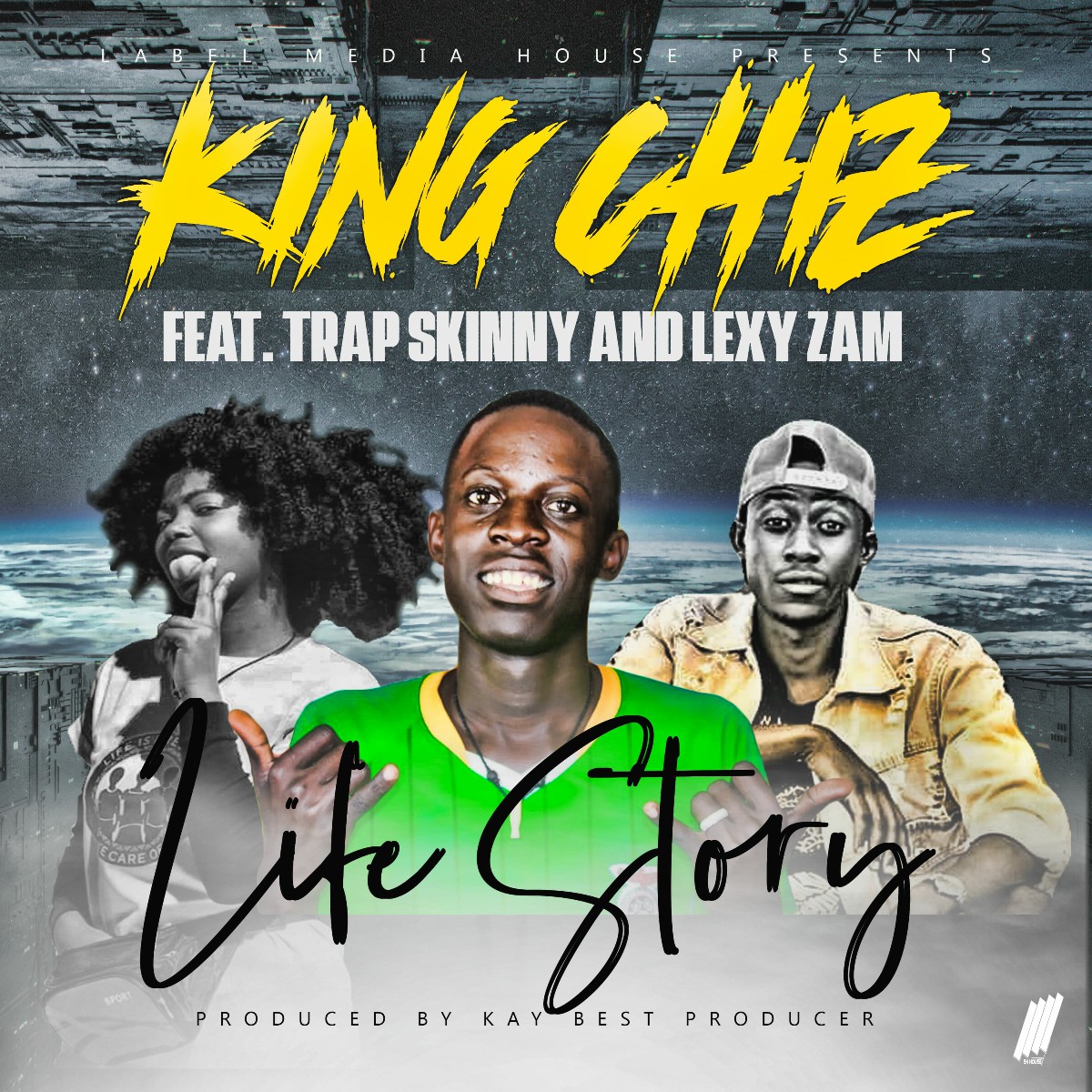 King Chiz ft. Trap Skinny & Lexy Zam - Life Story