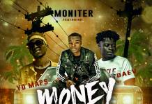 Moniter ft. Daev & Yo Maps - Money For You