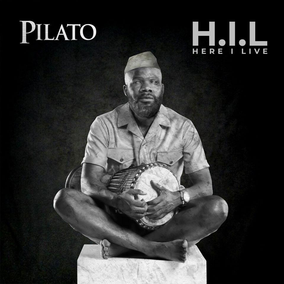 PilAto - Here I Live (H.I.L) [Album]