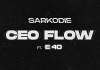 Sarkodie ft. E-40 - CEO Flow (Audio Slide)