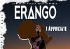 Erango - I Appreciate (Prod. J Kabs)
