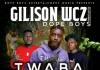 Gilison WCZ ft. Dope Boys - Twaba Mu Jungle