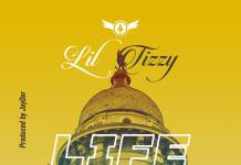 Lil Tizzy - Life (Prod. JayDer)