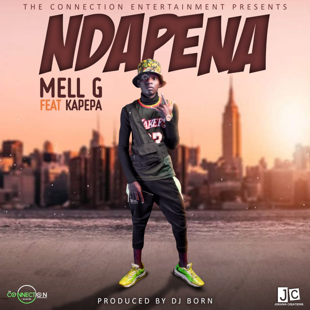 Mell G ft. Kapepa - Ndapena (Prod. DJ Born)